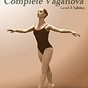 Vaganova Ballet Level 3 Complete Syllabus